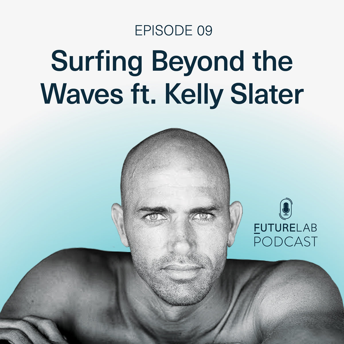 S1 EP09: Surfing Beyond the Waves ft. Kelly Slater