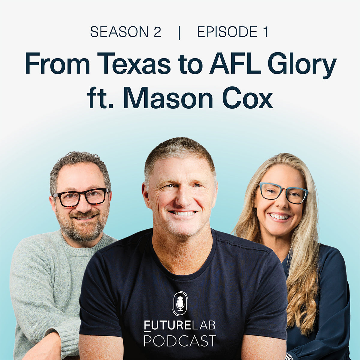 S2 EP01: From Texas to AFL Glory ft. Mason Cox